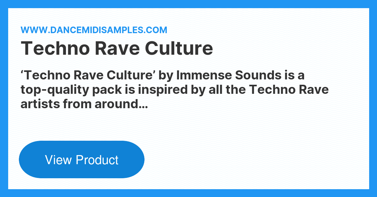 Tick Rave Techno Rave Culture - Dance Midi Samples