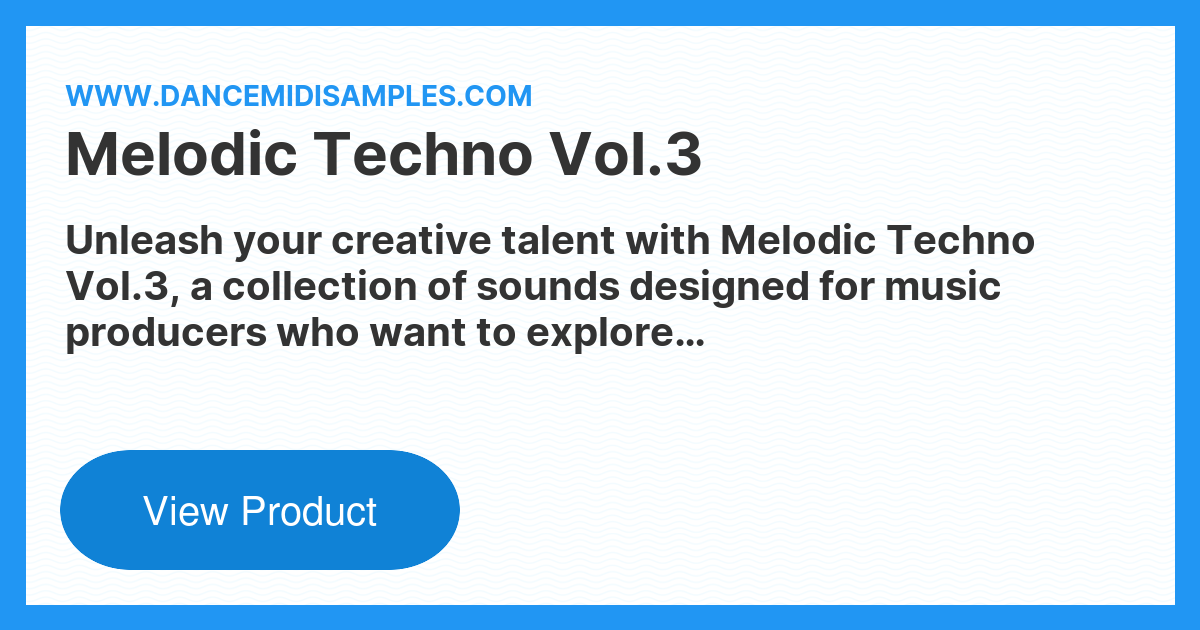 Melodic Techno Vol.3 - Dance Midi Samples