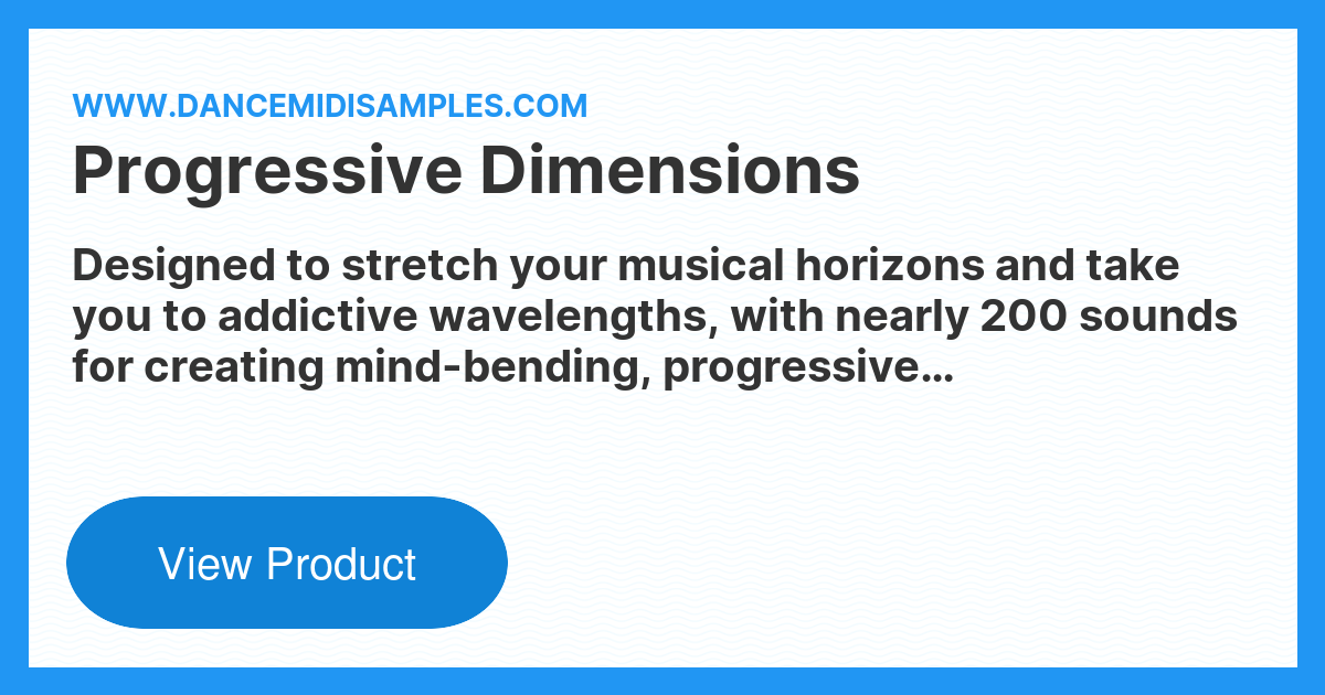 Progressive Dimensions - Dance Midi Samples