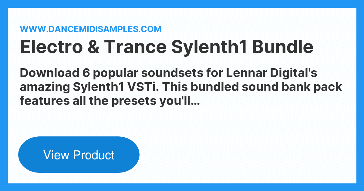 Electro & Trance Sylenth1 Bundle