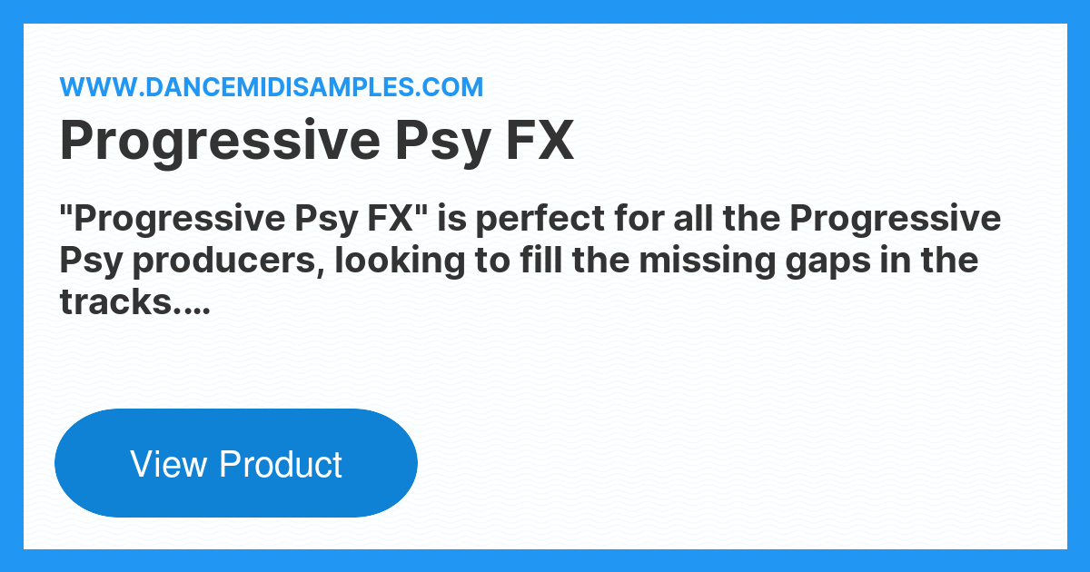 Progressive Psy FX Sample Pack