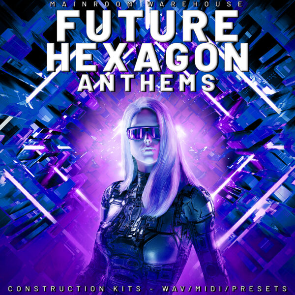 Future Hexagon Anthems
