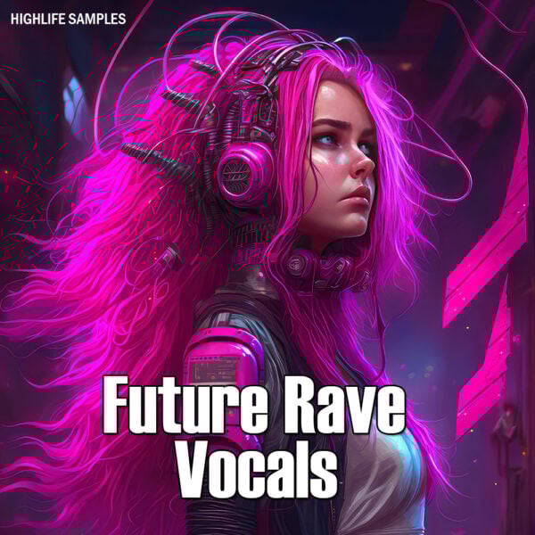 Future Rave Vocals