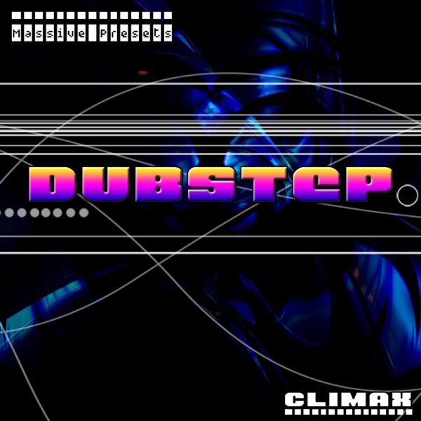 Massive Dubstep Presets - Climax-0