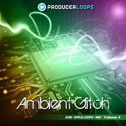 Ambient Glitch Vol 4-0