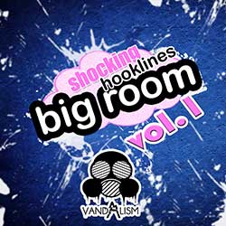 Shocking Big Room Hooklines 1-0