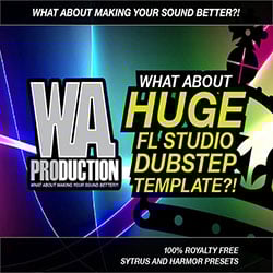 What About: Huge FL Studio Dubstep Template-0
