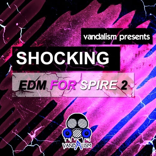 Shocking EDM For Spire 2-0