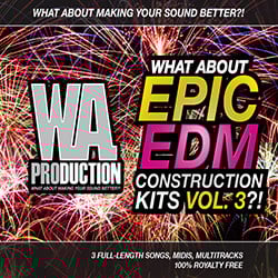 What About: Epic EDM Construction Kits Vol 3-0