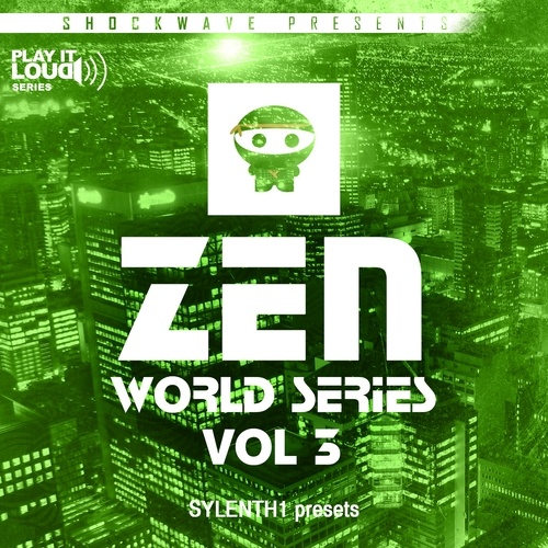 Play It Loud: Zen World Series Vol 3 For Sylenth1-0