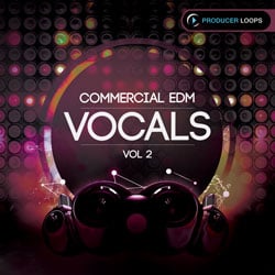 Commercial EDM Vocals Vol 2-0