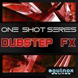 One-Shot Series: Dubstep FX-0