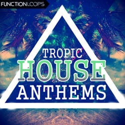 Tropic House Anthems-0