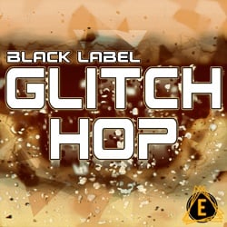 Black Label Glitch Hop-0