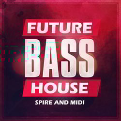 Future Bass House Spire And MIDI-0