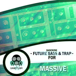 Shocking Future Bass & Trap For Massive-0