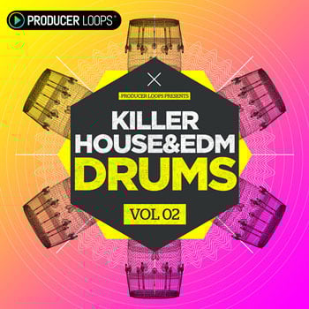 Killer House & EDM Drums Vol 2-0