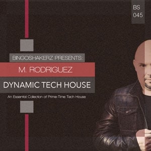 M.Rodriguez Dynamic Tech House-0