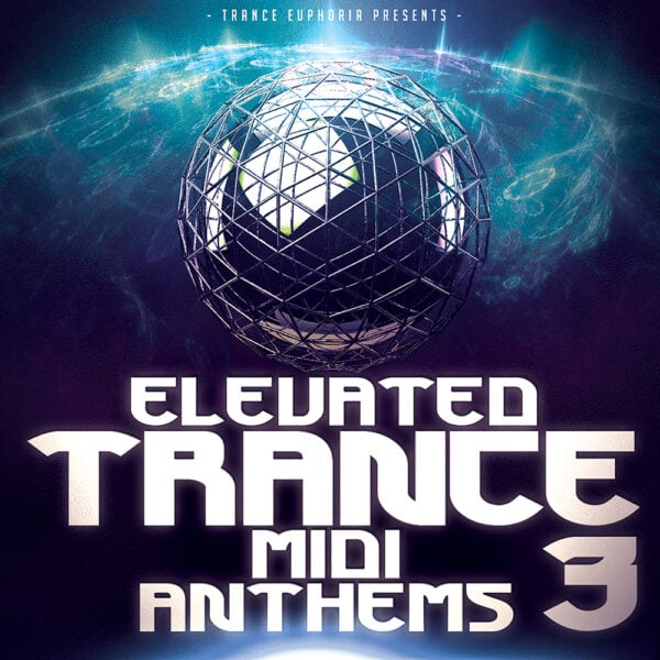 Elevated Trance MIDI Anthems 3-0