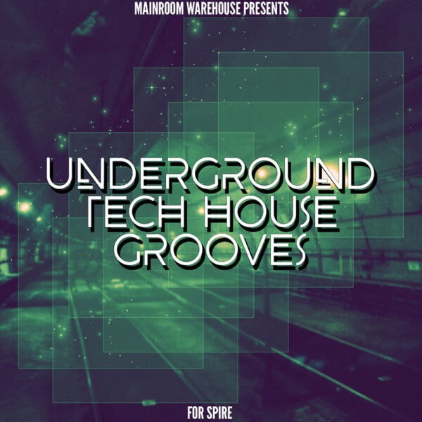 Underground Tech House Grooves For Spire-0