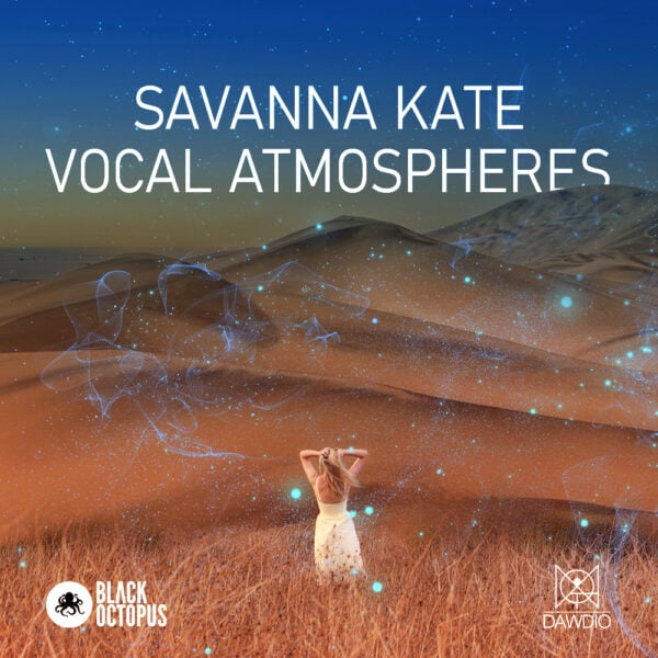 Dawdio - Savanna Kate Vocal Atmospheres