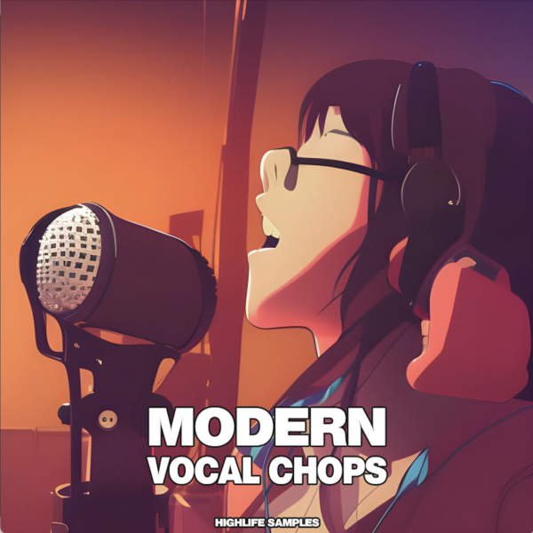 Modern Vocal Chops
