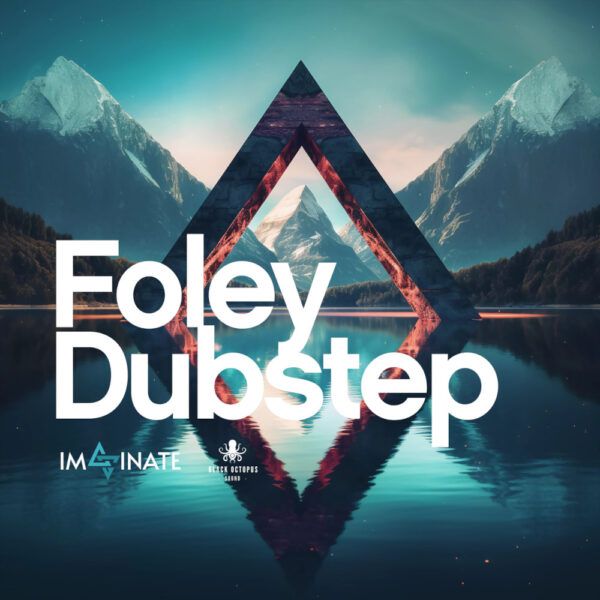 Imaginate - Foley Dubstep