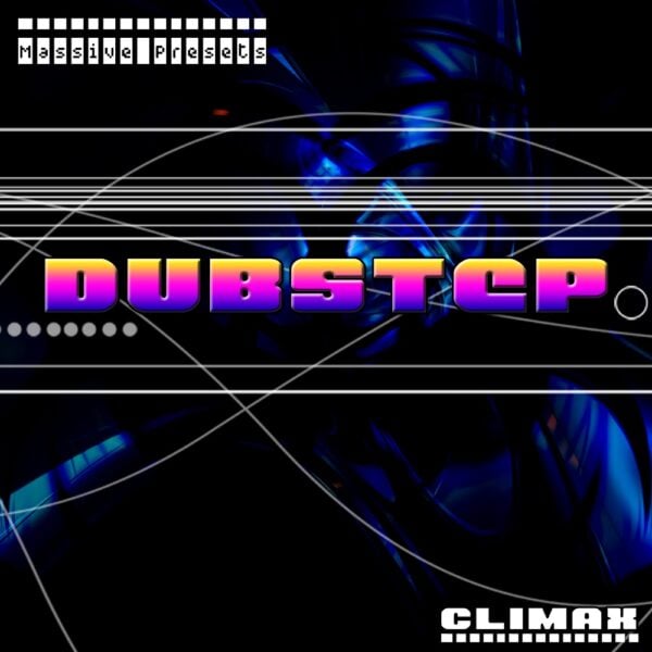 Massive Dubstep Presets - Climax-0