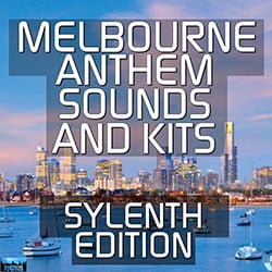 Melbourne Anthem Sounds & Kits Sylenth Edition-0