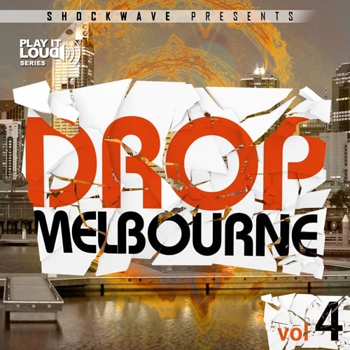Play It Loud: Melbourne Drop Vol 4-0