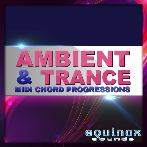 Ambient & Trance MIDI Chord Progressions-0