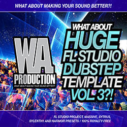 What About: Huge FL Studio Dubstep Template 3-0