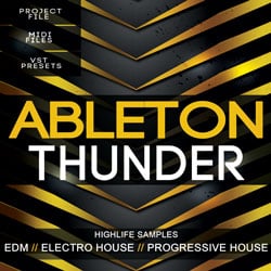 HighLife Samples Ableton Thunder EDM Template-0