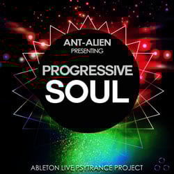 Ant Alien Progressive Soul - Ableton Live Psytrance Project-0