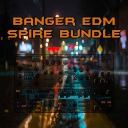 Banger EDM Spire Bundle-0