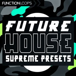 Future House Supreme Presets-0