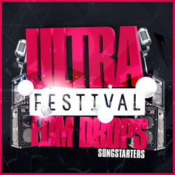 Ultra Festival EDM Drops Songstarters-0