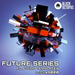 Future Series FL Studio Templates by Ova9000-0