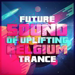 Future Sound Of Uplifting Belgium Trance-0