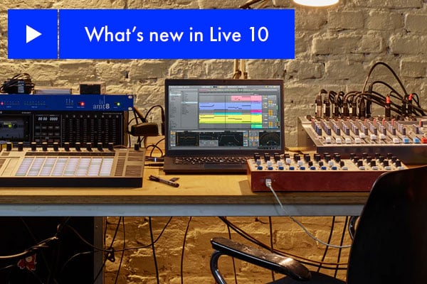 Ableton Live 10 Announced: What We Know So Far…