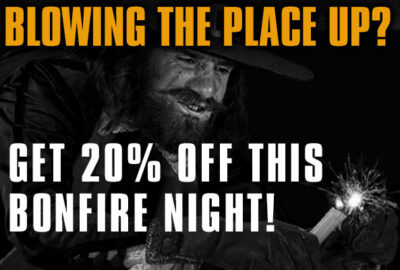 Blowing The Place Up? 20% Off This Weekend!