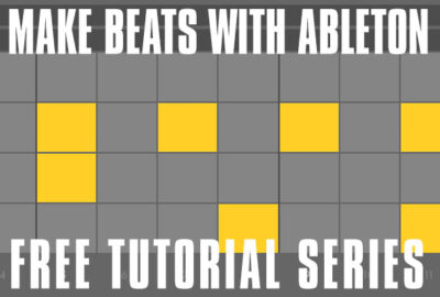 Get started Making Music Tutorials From Ableton