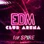 New EDM Construction Kits & Spire Preset Pack