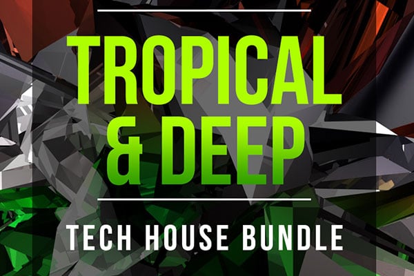 New! Tropical House Music Producer’s Bundle