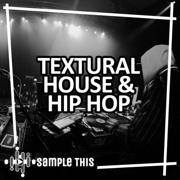 Textural House and Hip Hop