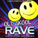 DMS Old Skool Rave-0
