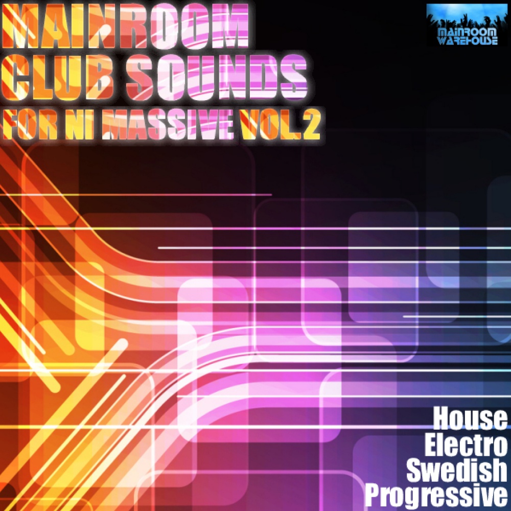 Mainroom Club Sounds Vol 2 For NI Massive-0