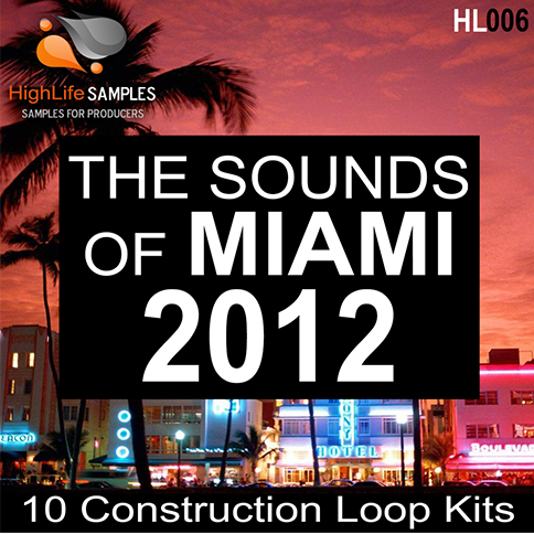 The Sounds of Miami 2012 - HighLife Samples-0