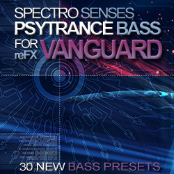 Spectro Senses reFX Vanguard Psytrance Bass Soundset-0