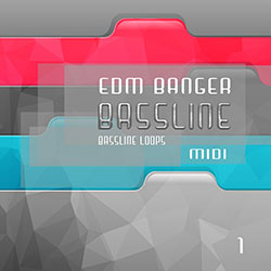 EDM Banger Bassline Vol 1-0